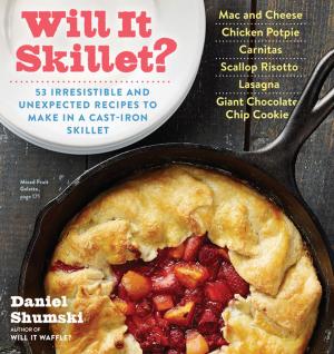 Cover of the book Will It Skillet? by Anne Byrn