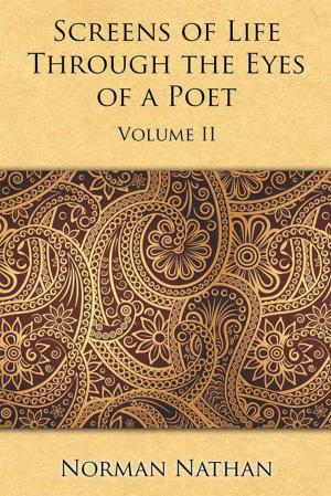 Cover of the book Screens of Life Through the Eyes of a Poet by Robert Spina