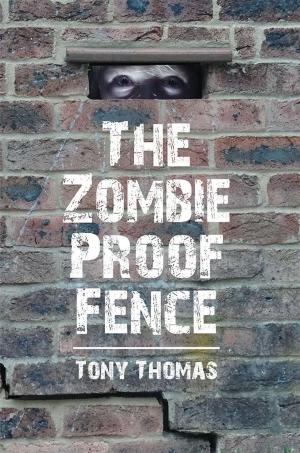 bigCover of the book The Zombie Proof Fence by 