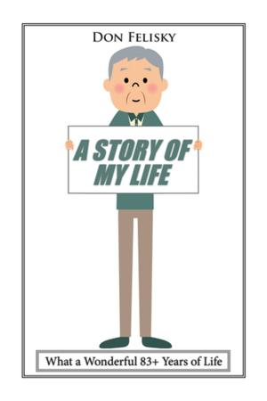 Cover of the book A Story of My Life by Andy Betz