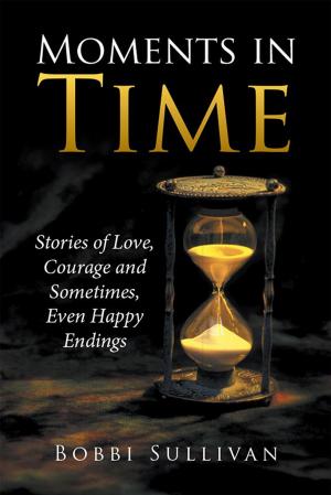 Cover of the book Moments in Time by Henry Gagne