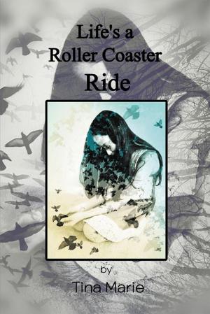 Cover of the book Life’S a Roller-Coaster Ride by Morgan Browne