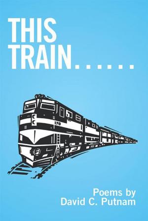Book cover of This Train . . .