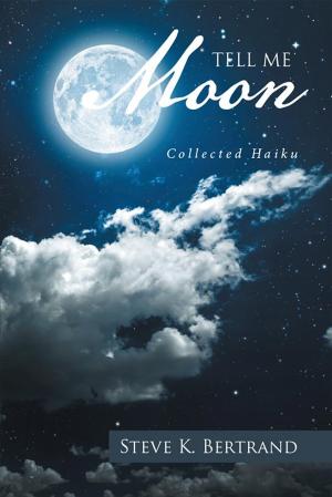 Cover of the book Tell Me, Moon by Minister Shontel D. Hightower