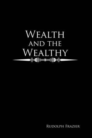 bigCover of the book Wealth and the Wealthy by 