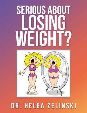 Cover of the book Serious About Losing Weight? by Mark Roberson