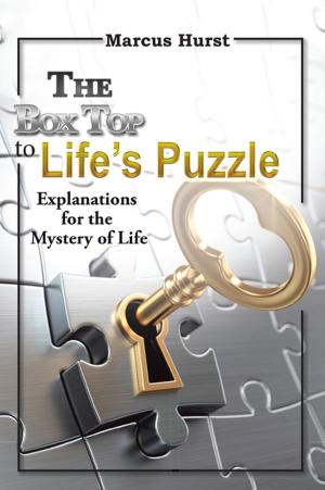 Cover of the book The Box Top to Life’S Puzzle by Mark D. Ransom