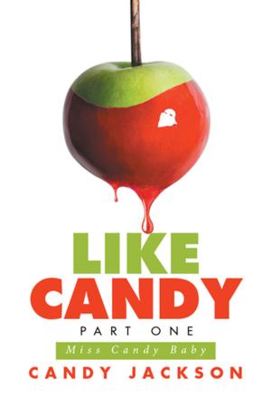 Cover of the book Like Candy Part One by Jill Gandy
