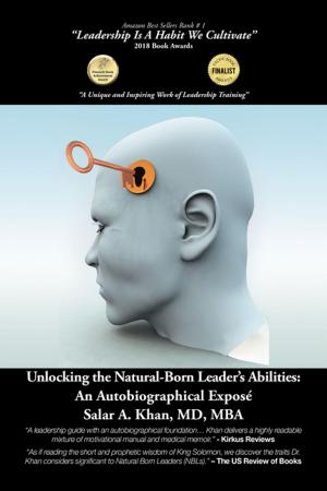 Cover of the book Unlocking the Natural-Born Leader’s Abilities by Soyinka Iyabo Ogunbusola