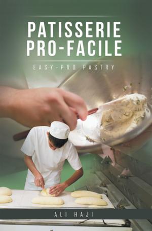 Cover of the book Patisserie Pro-Facile by Jed O'Dea