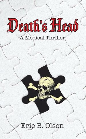 Cover of the book Death’S Head by DVM, Dr. Gary L. Ailes, Joy Underhill