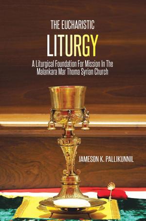 Cover of the book The Eucharistic Liturgy by Anthony Mclean