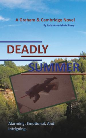 Cover of the book Deadly Summer by Frances Sydnor Tehie