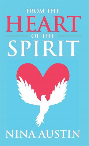 Cover of the book From the Heart of the Spirit by Adris I. Fults