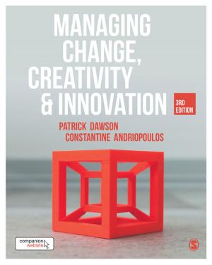 Cover of the book Managing Change, Creativity and Innovation by 