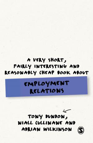 Book cover of A Very Short, Fairly Interesting and Reasonably Cheap Book About Employment Relations