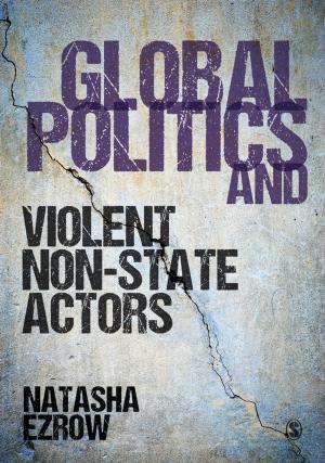 Cover of the book Global Politics and Violent Non-state Actors by Dr. Kristina J. Doubet, Dr. Eric M. Carbaugh