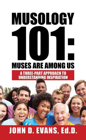 Cover of the book Musology 101: Muses Are Among Us by Candice C. Kirkbride