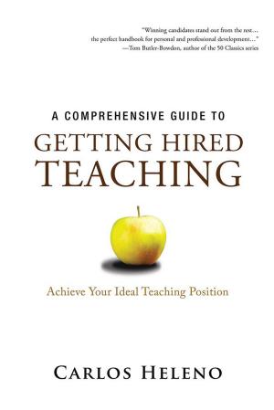 Cover of the book A Comprehensive Guide to Getting Hired Teaching by Steve Simon