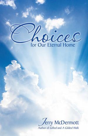 Cover of the book Choices by Rev. Oliver O. Nwachukwu