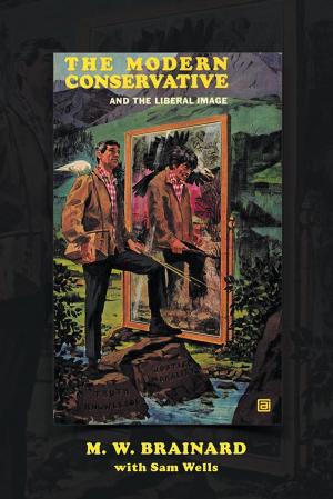 Cover of the book The Modern Conservative by Nicholas A. Kefalides