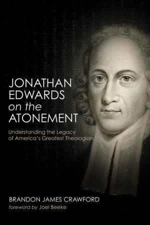 Cover of the book Jonathan Edwards on the Atonement by Karl Barth, Eduard Thurneysen