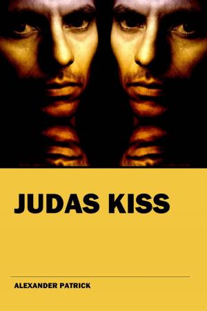 Cover of the book Judas Kiss by Alex Leu