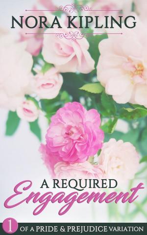 bigCover of the book A Required Engagement Part One - A Pride and Prejudice Variation by 