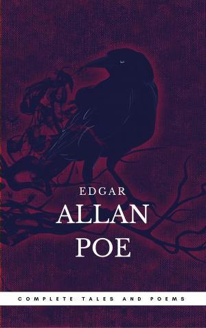 Cover of the book Poe: Complete Tales And Poems by John Dryden, Golden Deer Classics, Richard Brinsley Sheridan, Oliver Goldsmith, Percy Bysshe Shelley, Robert Browning