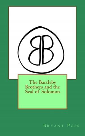 Cover of the book The Bartleby Brothers and the Seal of Solomon by Robena Egemonye