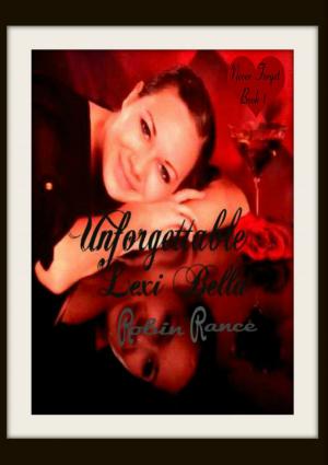 Cover of the book Unforgettable Lexi Bella by Merrillee Whren