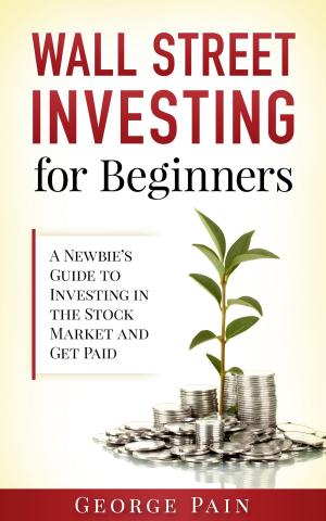 Book cover of Wall Street Investing and Finance for Beginners