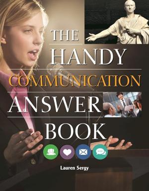 Cover of the book The Handy Communication Answer Book by Amber K. Gray, Ph.D.