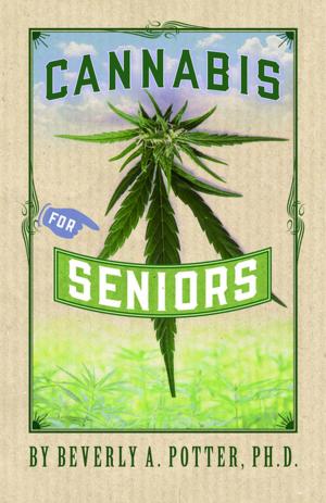 Cover of the book Cannabis for Seniors by Timothy Leary