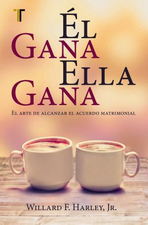 Cover of the book Él gana, ella gana by James E. Gibson