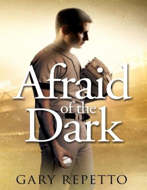 Cover of the book AFRAID OF THE DARK by Sharon Hannaford