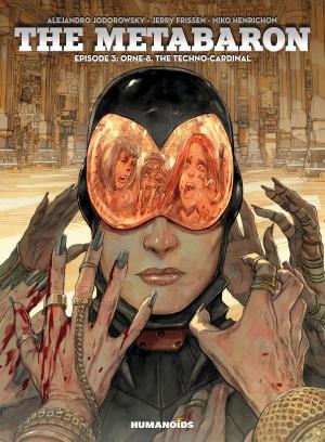 bigCover of the book The Metabaron #3 : Episode 3: Orne-8, The Techno-Cardinal by 
