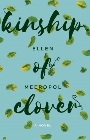 Cover of the book Kinship of Clover by Vivian Faith Prescott