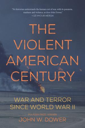 Book cover of The Violent American Century