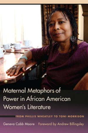 Book cover of Maternal Metaphors of Power in African American Women's Literature