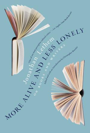 Cover of the book More Alive and Less Lonely by Hans Fallada