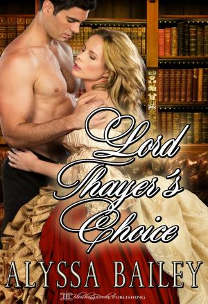 Cover of the book Lord Thayer's Choice by Carolyn Faulkner
