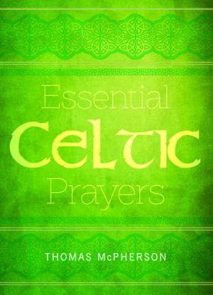 Cover of the book Essential Celtic Prayers by Mark S. Burrows