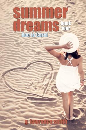 Cover of the book Summer Dreams: Ode to Carol by Vee Sans, Selene Chardou