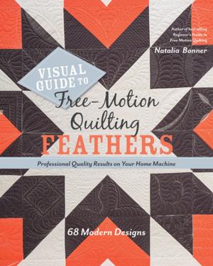 Cover of the book Visual Guide to Free-Motion Quilting Feathers by Monique Dillard