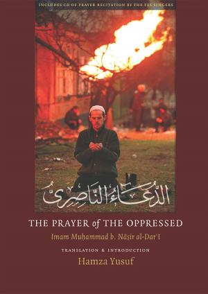 Cover of the book The Prayer of the Oppressed by Qadi Iyad