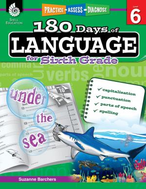 Cover of the book 180 Days of Language for Sixth Grade: Practice, Assess, Diagnose by Kathy Flynn