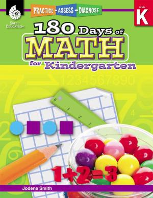 Cover of the book 180 Days of Math for Kindergarten: Practice, Assess, Diagnose by Norman Miller