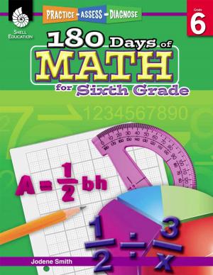 Cover of the book 180 Days of Math for Sixth Grade: Practice, Assess, Diagnose by Lynda Rice