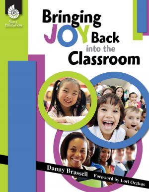 Cover of the book Bringing Joy Back into the Classroom by Jessica Hathaway